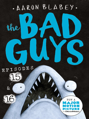 cover image of The Bad Guys: Episodes 15 & 16